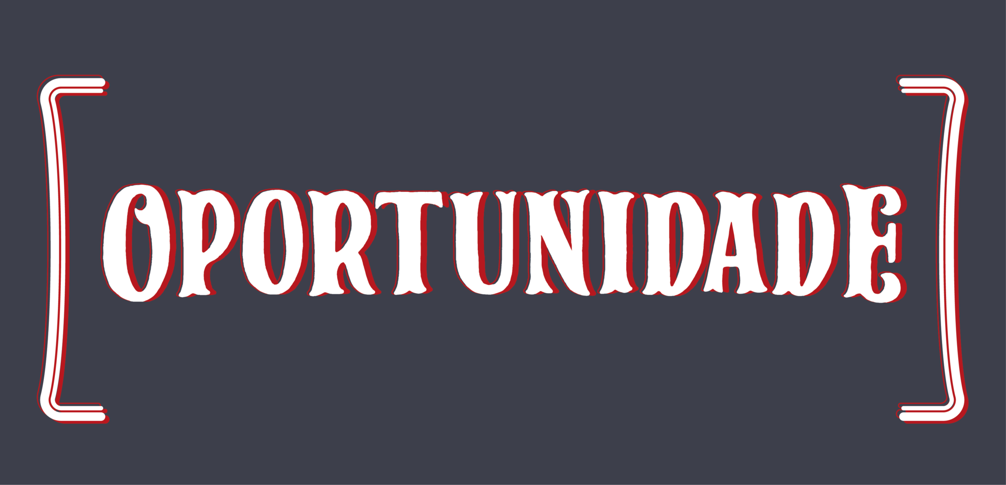 Oportunidade